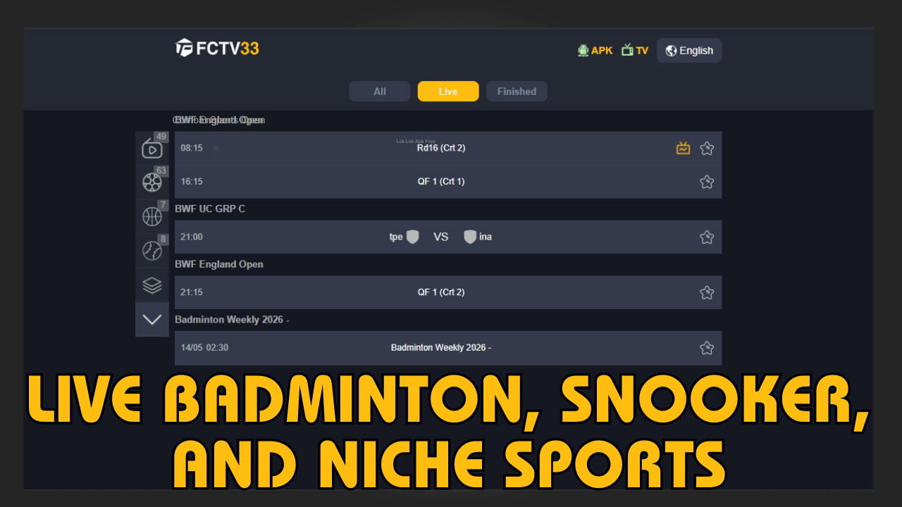 Live Badminton, Snooker, and Niche Sports on fctv33